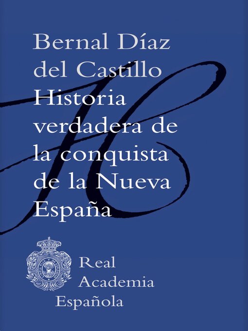 Title details for Historia verdadera de la conquista de la Nueva España (Epub 3 Fijo) by Bernal Díaz del Castillo - Wait list